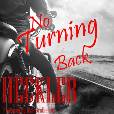 No Turning Back By Heckler's cover