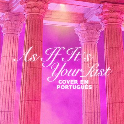 As If It's Your Last (Cover)'s cover