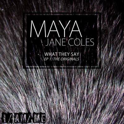 What They Say By Maya Jane Coles's cover