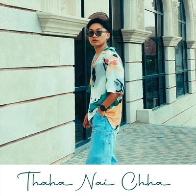 Thaha Nai Chha's cover