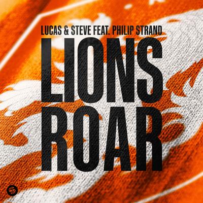 Lions Roar (feat. Philip Strand) By Lucas & Steve, Philip Strand's cover