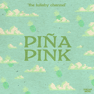 The Lullaby Channel By PIÑA PINK's cover