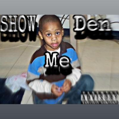 Show Me Den's cover