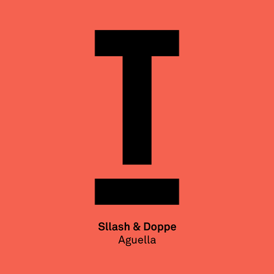 Aguella (Extended Mix) By Sllash & Doppe's cover