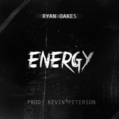 Energy By Ryan Oakes's cover