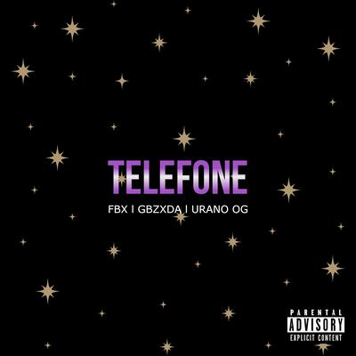 Telefone By FBX, Urano Og, Gbzxda, Dexhenry's cover