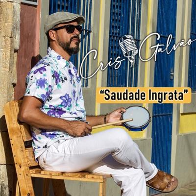 Saudade Ingrata's cover