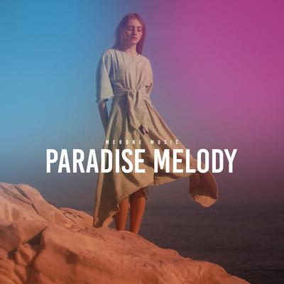 Paradise Melody By MerOne Music's cover