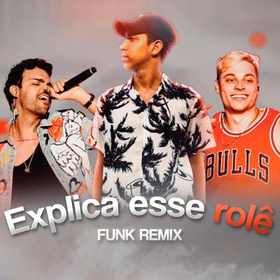 Explica esse rolê (FUNK RMX) By Djay L Beats's cover