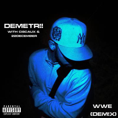 WWE (Demix) By Just Demetri, Ciscaux, 22december's cover