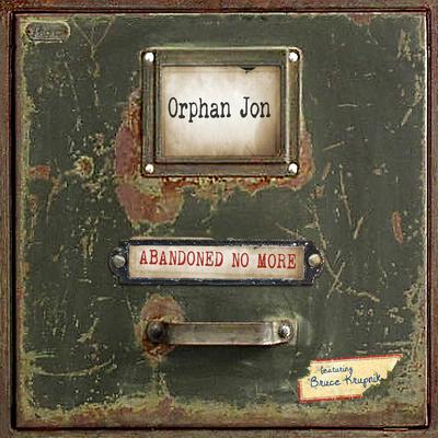 Leave My Blues Alone By Orphan Jon and the Abandoned's cover