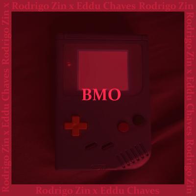 BMO By Rodrigo Zin, Eddu Chaves's cover