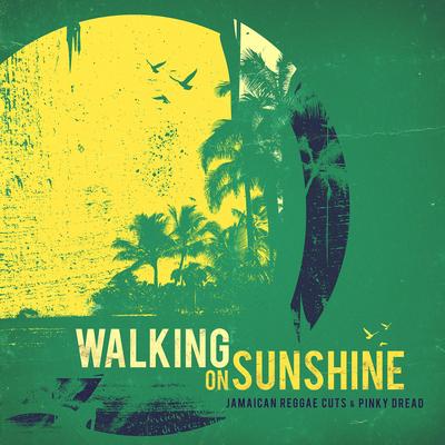 Walking on Sunshine By Jamaican Reggae Cuts, Pinky Dread's cover