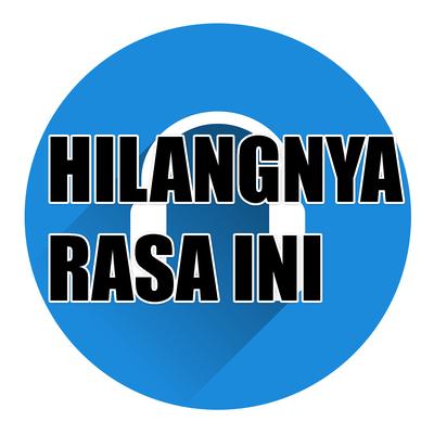 Hilangnya Rasa Ini's cover