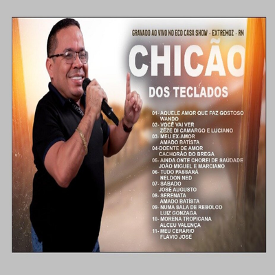 Meu Ex-Amor (Ao vivo) By Chicão dos Teclados's cover