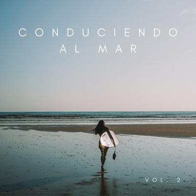 Conduciendo Al Mar Vol. 2's cover