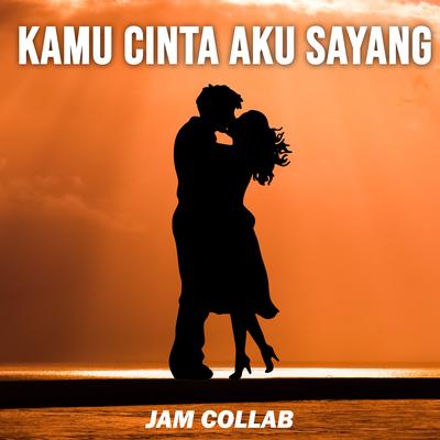 Kamu Cinta Aku Sayang's cover