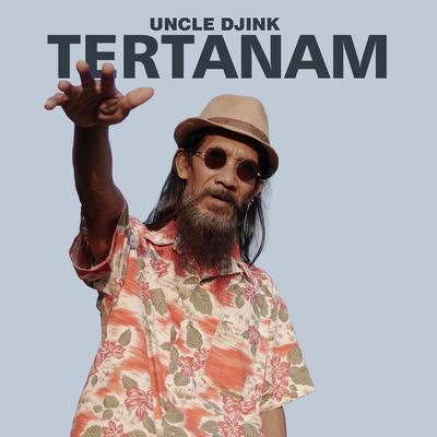 Tertanam By Uncle Djink's cover