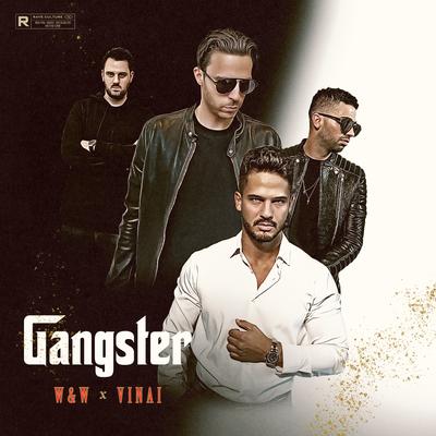 Gangster By W&W, VINAI's cover