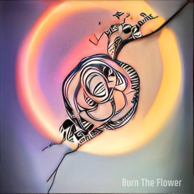 Burn The Flower's cover