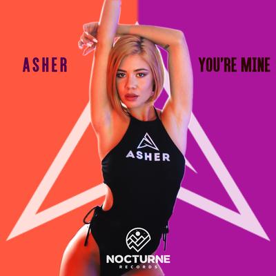 You're Mine By Asher's cover