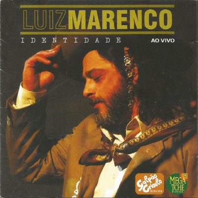 Cantador de Campanha (Ao Vivo) By Luiz Marenco's cover