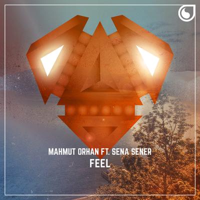 Feel (Radio Edit) By Mahmut Orhan, Sena Şener's cover