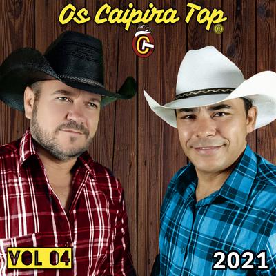 Os Caipira Top, Vol. 04 2021's cover