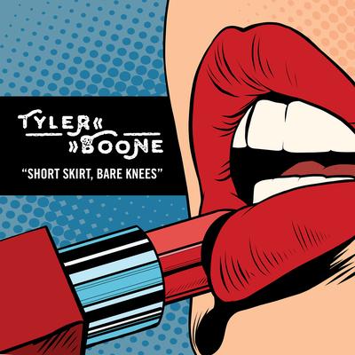 Short Skirt, Bare Knees By Tyler Boone's cover