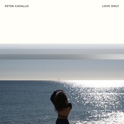 Love Only By Peter Cavallo's cover