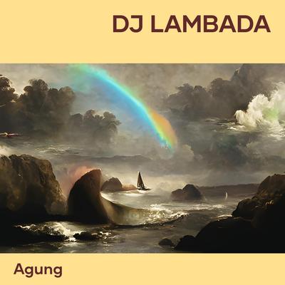 Dj Lambada By Agung's cover