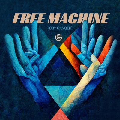 Free Machine By Toby Ganger's cover