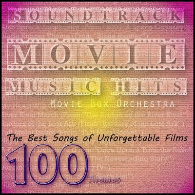 Soundtrack Movie Music Hits: The Best Songs of Unforgettable Films (100 Themes)'s cover