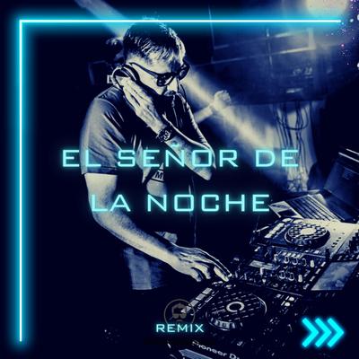 El Señor De La Noche (Remix) By Derkommissar's cover