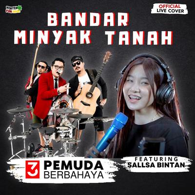 Bandar Minyak Tanah (Live)'s cover