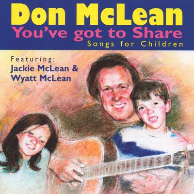 You've Got to Share: Songs for Children's cover