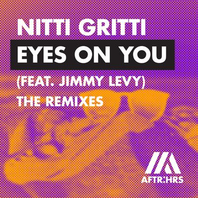 Eyes On You (feat. Jimmy Levy) [Tobtok Remix]'s cover