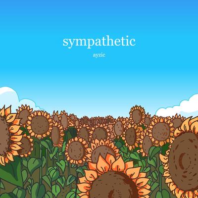 Sympathetic By Ayzic's cover