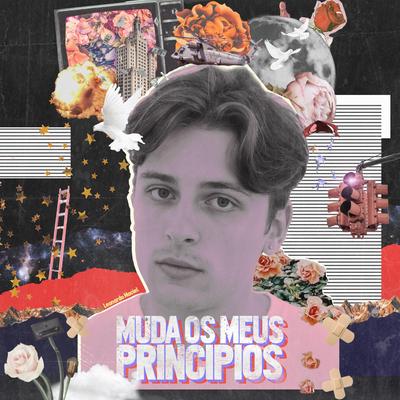 Muda os Meus Princípios By Leonardo Maciel's cover
