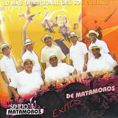 El que siembra su maíz By Septeto Matamoros's cover