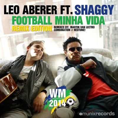 Football Minha Vida (Martin Van Lectro Remix) By Martin Van Lectro, Shaggy, Leo Aberer's cover