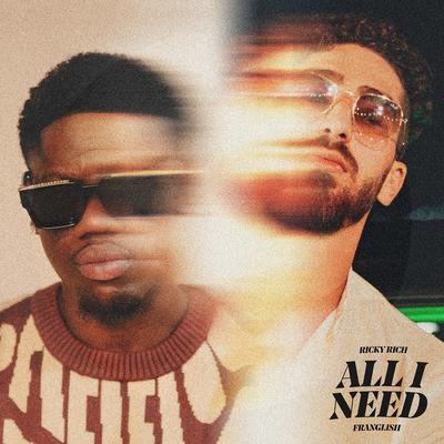 All I Need (feat. Franglish)'s cover