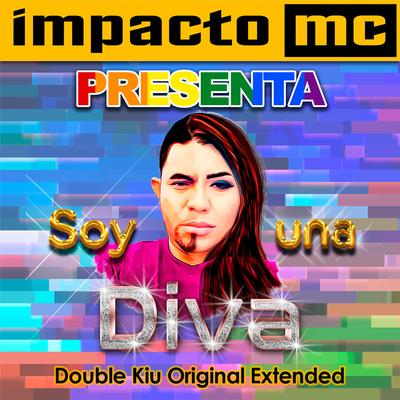 Soy Una Diva (Double Kiu Remix Original Exteded)'s cover