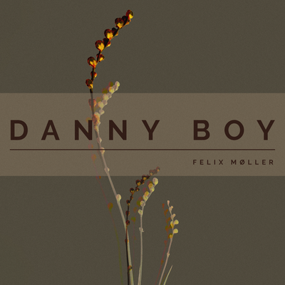 Danny Boy By Felix Møller's cover
