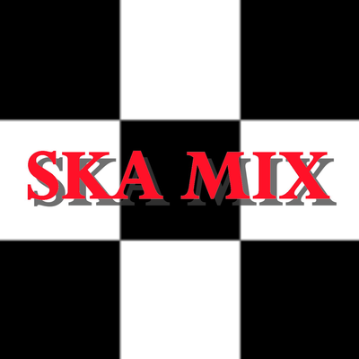 Ska Mix's cover