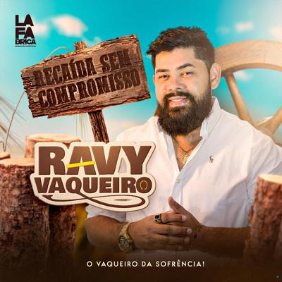 Recaída Sem Comprimisso By Ravy Vaqueiro's cover