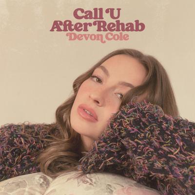 Call U After Rehab's cover