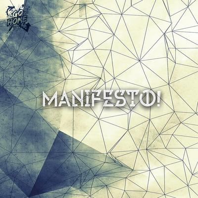 Manifesto! (feat. Bloco do Caos) By Banda Go Home, Bloco do Caos's cover