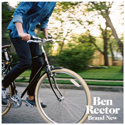 Brand New By Ben Rector's cover