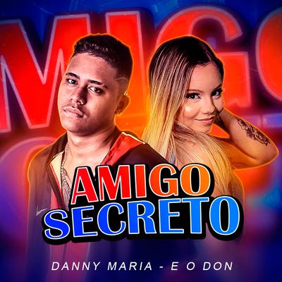 Amigo Secreto By Danny Maria, Eo Don's cover